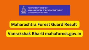 Forest Guard Result 2023 Maharashtra